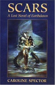 Paperback Scars: A Lost Novel of Earthdawn Book