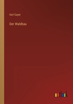 Paperback Der Waldbau [German] Book