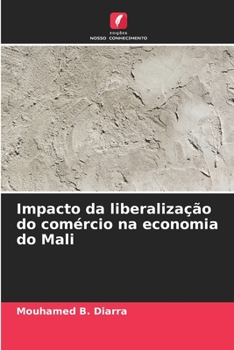 Paperback Impacto da liberalização do comércio na economia do Mali [Portuguese] Book