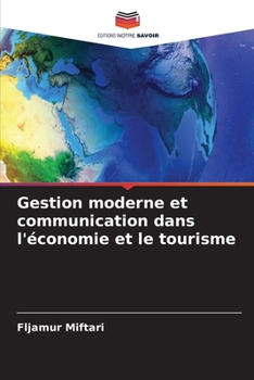 Paperback Gestion moderne et communication dans l'économie et le tourisme [French] Book