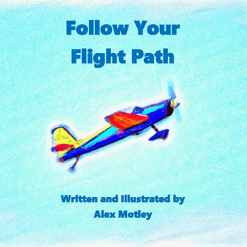 Paperback Follow Your Flight Path Book