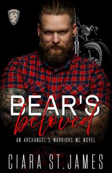 Bear's Beloved: Hunters Creek Archangel's Warriors MC #5 - Book #5 of the Hunters Creek Archangel's Warriors MC