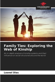 Paperback Family Ties: Exploring the Web of Kinship Book