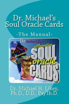Paperback Dr. Michael's Soul Oracle Cards: -The Manual- Book