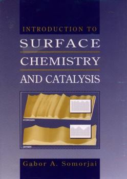 Hardcover Introduction to Surface Chemistry and Catalysis Book