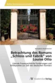 Betrachtung Des Romans Schloss Und Fabrik" Von Louise Otto