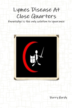 Paperback Lymes Disease At Close Quarters Book