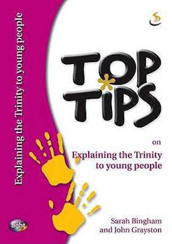 Paperback Top Tips on Explaining the Trinity to Young People Book