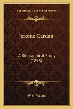 Jerome Cardan: A Biographical Study