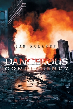 Paperback Dangerous Complacency Book