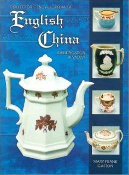 Hardcover Collector's Encyclopedia of English China: Identification & Values Book