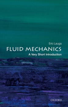 Paperback Fluid Mechanics: A Very Short Introduction Book