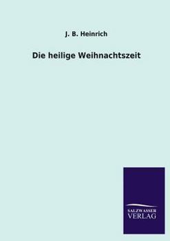 Paperback Die Heilige Weihnachtszeit [German] Book