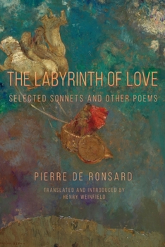 Paperback The Labyrinth of Love: Selected Sonnets and Other Poems Book