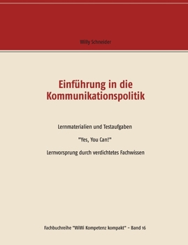 Einführung in die Kommunikationspolitik (German Edition)