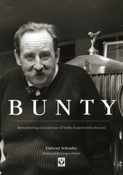 Paperback Bunty: Remembering a Gentleman of Noble Scottish Descent Book