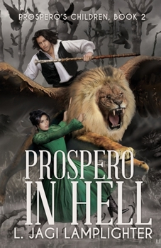 Prospero in Hell - Book #2 of the Prospero's Daughter