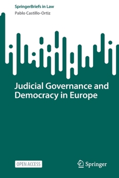 Paperback Judicial Governance and Democracy in Europe Book