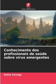 Paperback Conhecimento dos profissionais de saúde sobre vírus emergentes [Portuguese] Book