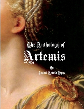 Paperback The Anthology of Artemis Book