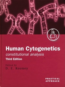 Hardcover Human Cytogenetics: A Practical Approachvolume 1: Constitutional Analysis Book