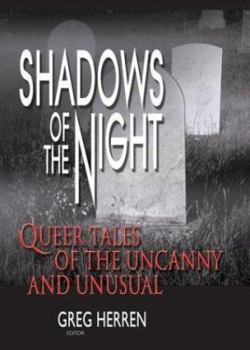 Paperback Shadows of the Night: Queer Tales of the Uncanny and Unusual Book