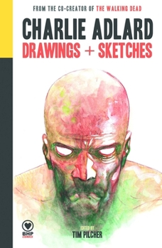 Paperback Charlie Adlard: Drawings + Sketches Book