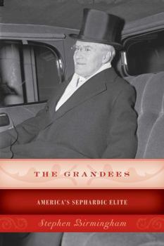 Paperback The Grandees: America's Sephardic Elite Book