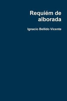 Paperback Requiém de alborada [Spanish] Book