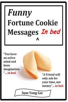 Paperback Funny Fortune Cookie Messages in Bed Book