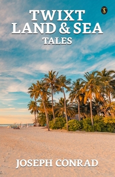 Paperback Twixt Land & Sea Tales Book