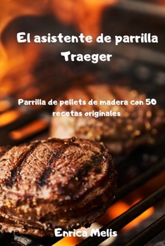 Paperback El asistente de parrilla Traeger [German] Book