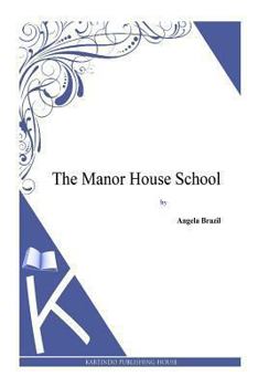 Paperback The Manor House School Book