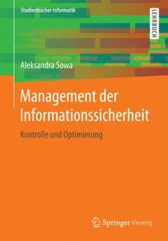 Paperback Management Der Informationssicherheit: Kontrolle Und Optimierung [German] Book