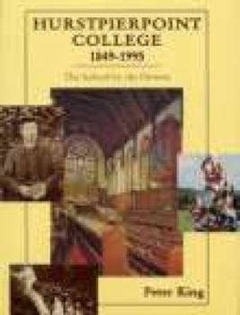 Hardcover Hurstpierpoint College 1849-1995: The School by the Downs Book