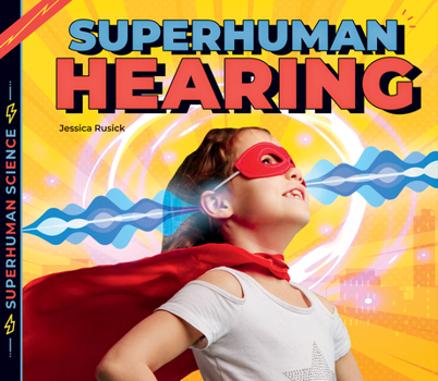 Library Binding Superhuman Hearing Book