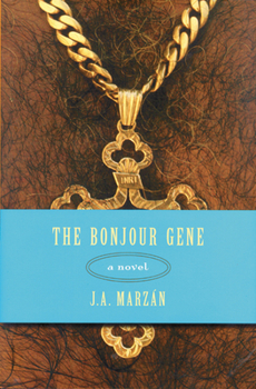 Hardcover The Bonjour Gene: A Novel (THE AMERICAS) Book
