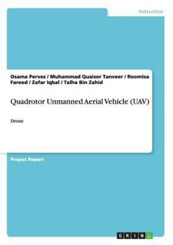 Quadrotor Unmanned Aerial Vehicle (Uav)