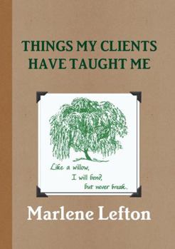 Paperback Things My Clients Have Taught Me Book