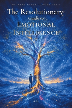 Paperback The Resolutionary(TM) Guide to Emotional Intelligence Book