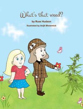 Hardcover What's That Weed? Book