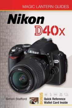 Paperback Nikon D40X [With Quick Reference Walled Card Inside] Book