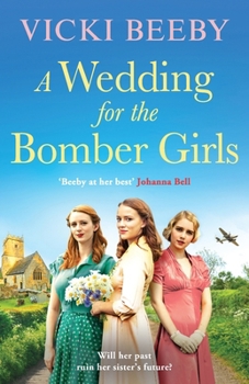 Paperback Canelo A Wedding for the Bomber Girls The feel-good, must-read WW2 historical saga (Bomber Command Girls). Book
