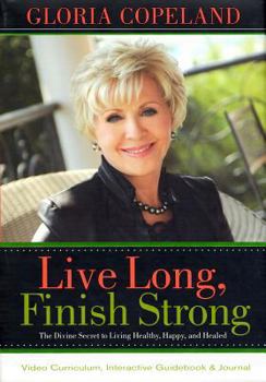 Paperback Live Long, Finish Strong Curriculum Kit Book