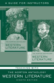 Paperback Course Guide: For the Norton Anthology of Western Literature, Eighth Edition Book