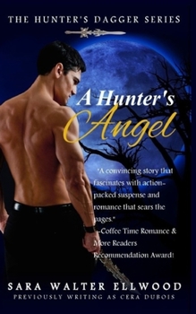 A Hunter's Angel - Book #1 of the Hunter’s Dagger