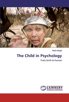 Paperback The Child in Psychology Book