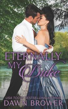 Eternally My Duke (Ever Beloved) - Book #4 of the Ever Beloved