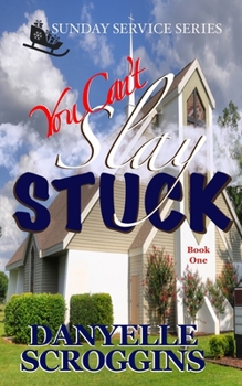 Paperback You Can't Slay Stuck: Second Chance Christian Romance Book