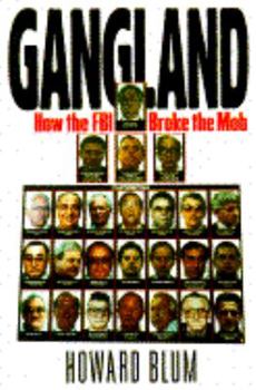 Hardcover Gangland: How the FBI Broke the Mob Book